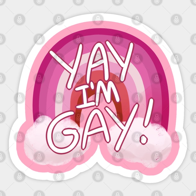 Yay I'm a lesbian! Sticker by vreemdear